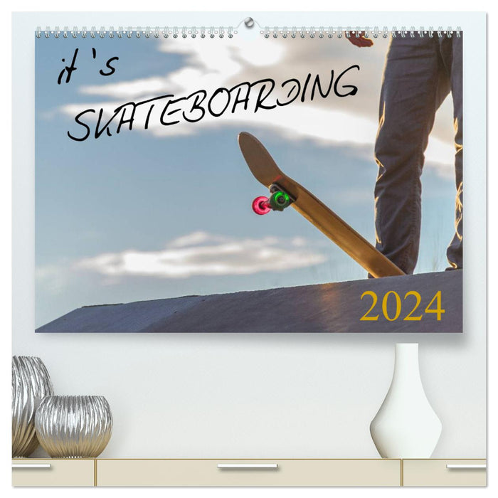 it's SKATEBOARDING (CALVENDO Premium Wall Calendar 2024) 