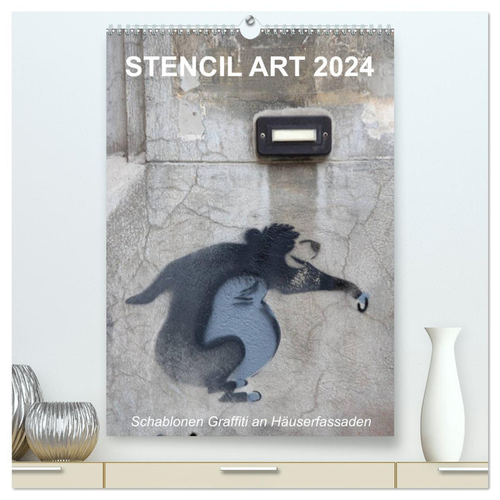 STENCIL ART 2024 - Schablonen Graffiti an Häuserfassaden / Planer (CALVENDO Premium Wandkalender 2024)