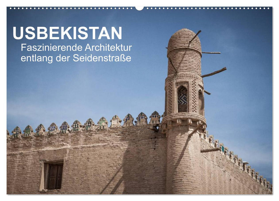 Uzbekistan - Fascinating architecture along the Silk Road (CALVENDO wall calendar 2024) 