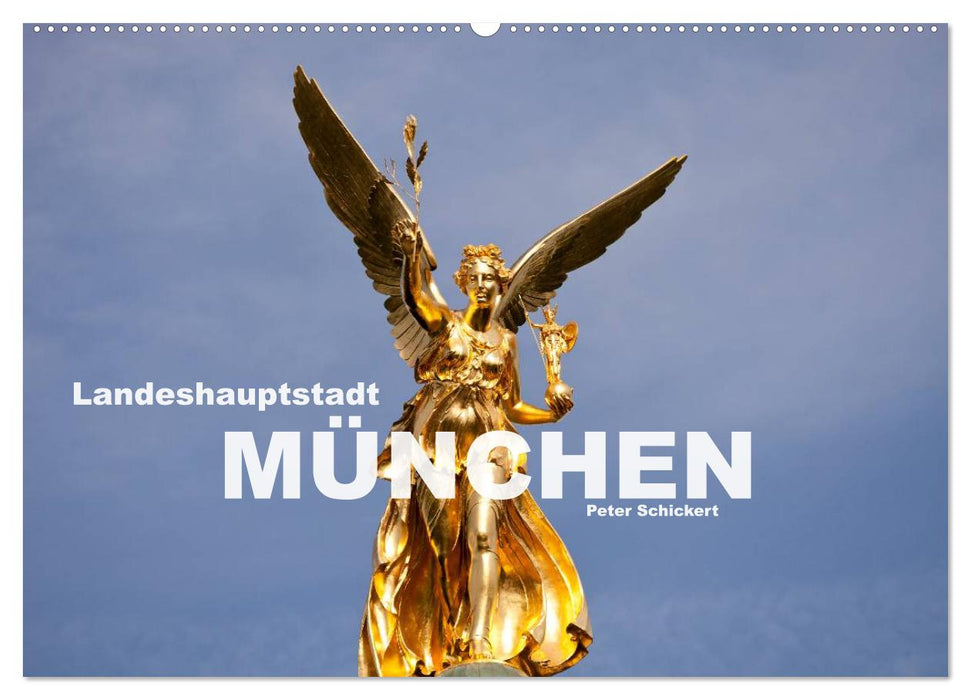 Landeshauptstadt München (CALVENDO Wandkalender 2024)