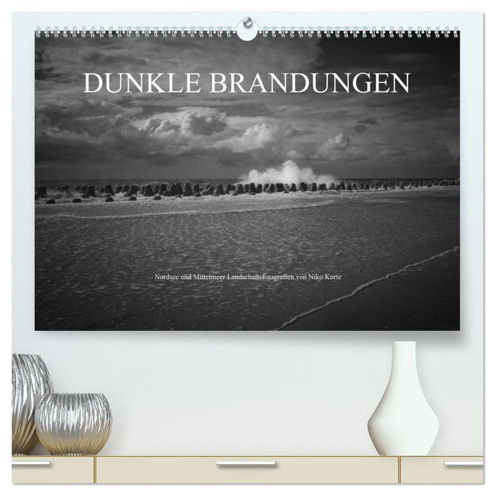 Dunkle Brandungen - Nordsee und Mittelmeer Landschaftsfotografien von Niko Korte (CALVENDO Premium Wandkalender 2024)