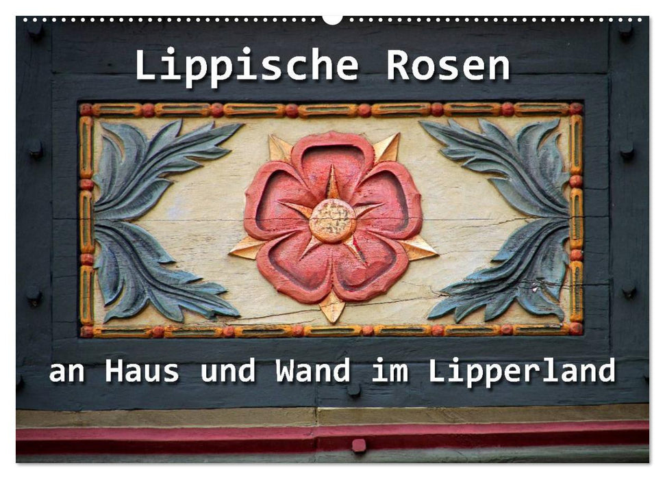 Roses Lippe (Calendrier mural CALVENDO 2024) 