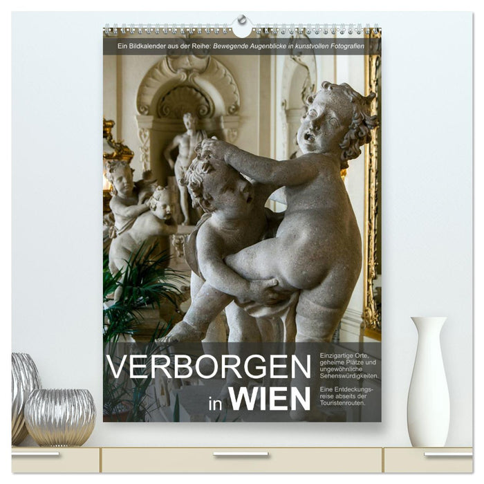 Hidden in Vienna (CALVENDO Premium Wall Calendar 2024) 