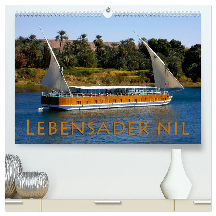 Lebensader Nil (CALVENDO Premium Wandkalender 2024)