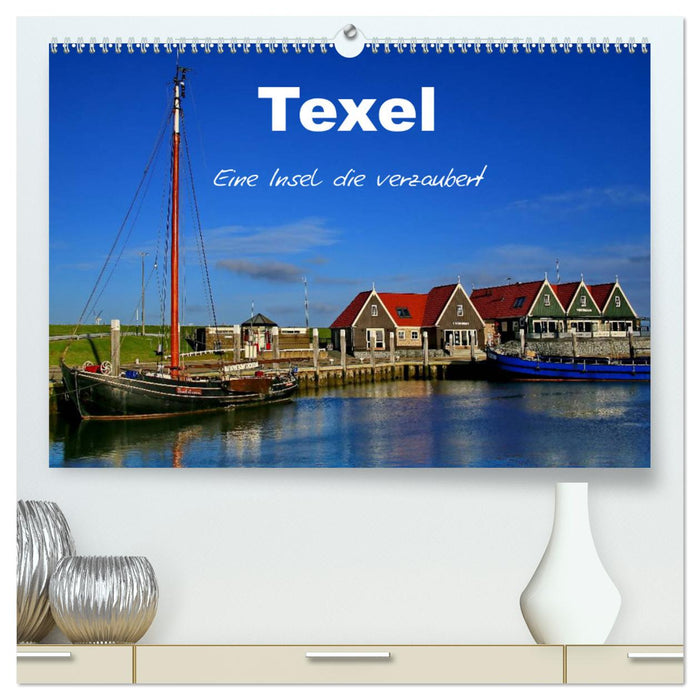 Texel – Une île qui enchante (Calendrier mural CALVENDO Premium 2024) 