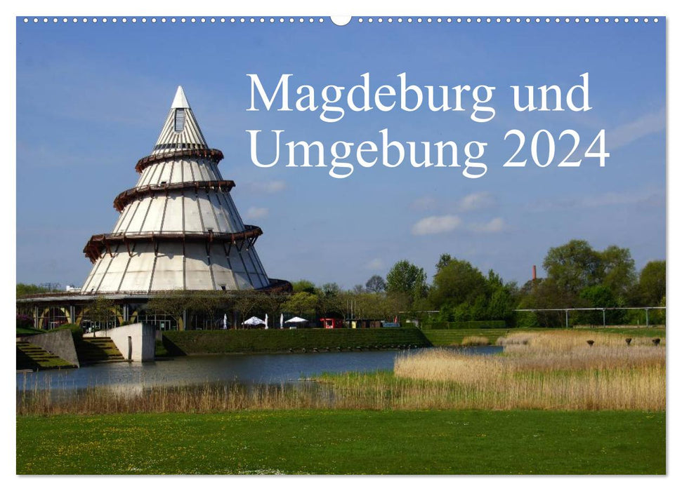 Magdeburg and surrounding areas 2024 (CALVENDO wall calendar 2024) 