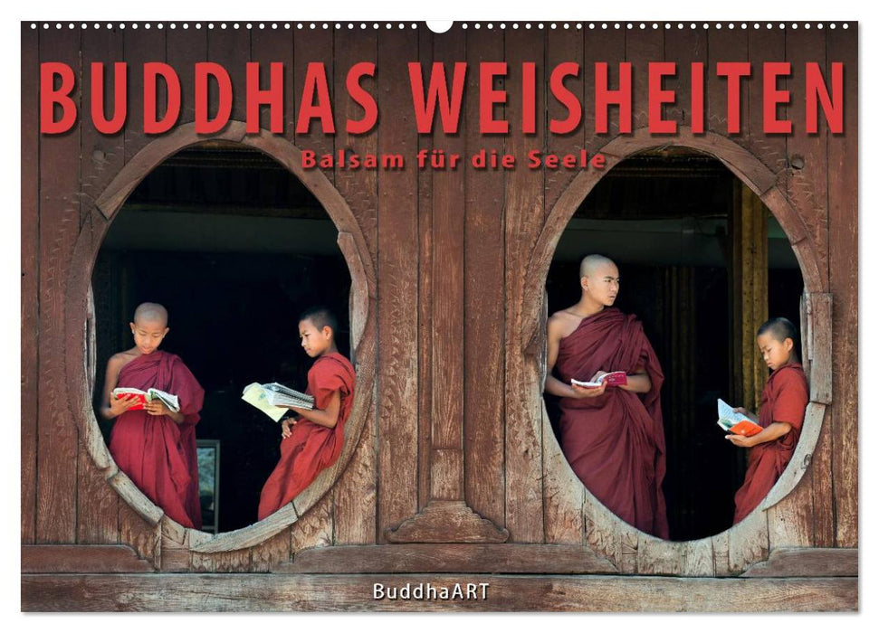 BUDDHA'S WISDOM - Balm for the soul (CALVENDO wall calendar 2024) 