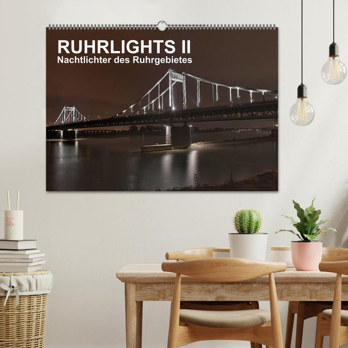 Ruhrlights II - Nachtlichter des Ruhrgebietes (CALVENDO Wandkalender 2024)