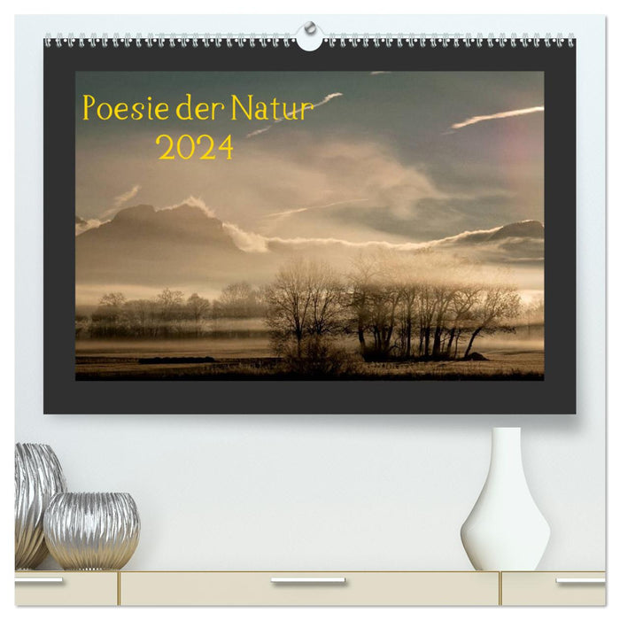 Poésie de la nature (Calendrier mural CALVENDO Premium 2024) 