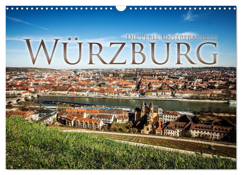 Würzburg - Die Perle Unterfrankens (CALVENDO Wandkalender 2024)