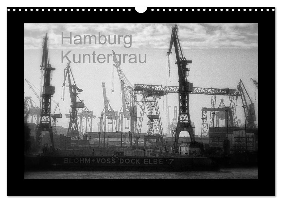 Hamburg Kuntergrau (CALVENDO wall calendar 2024) 