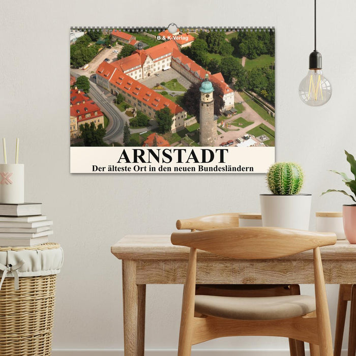 ARNSTADT - The oldest city in the new federal states (CALVENDO wall calendar 2024) 