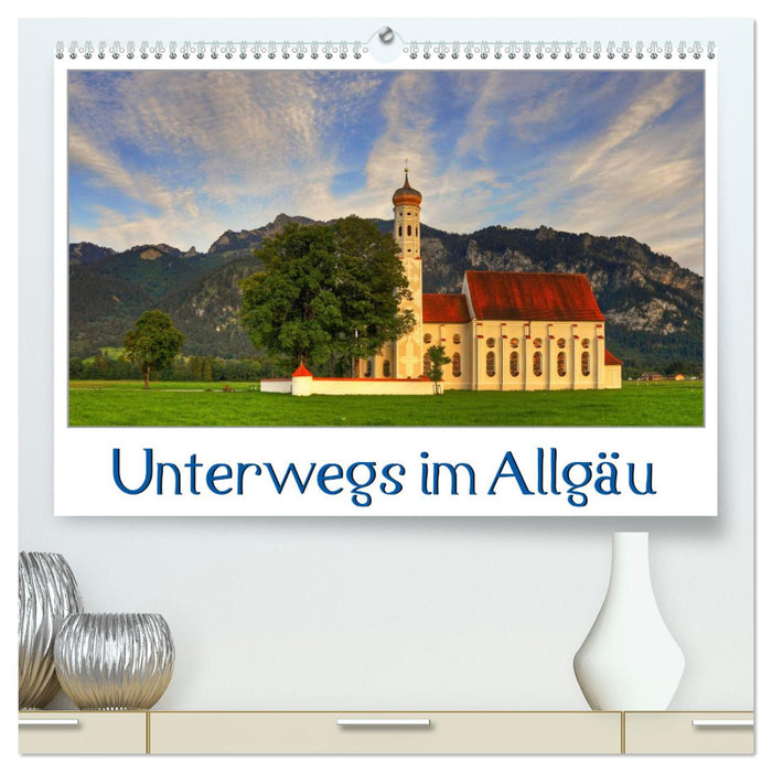 Unterwegs im Allgäu (CALVENDO Premium Wandkalender 2024)