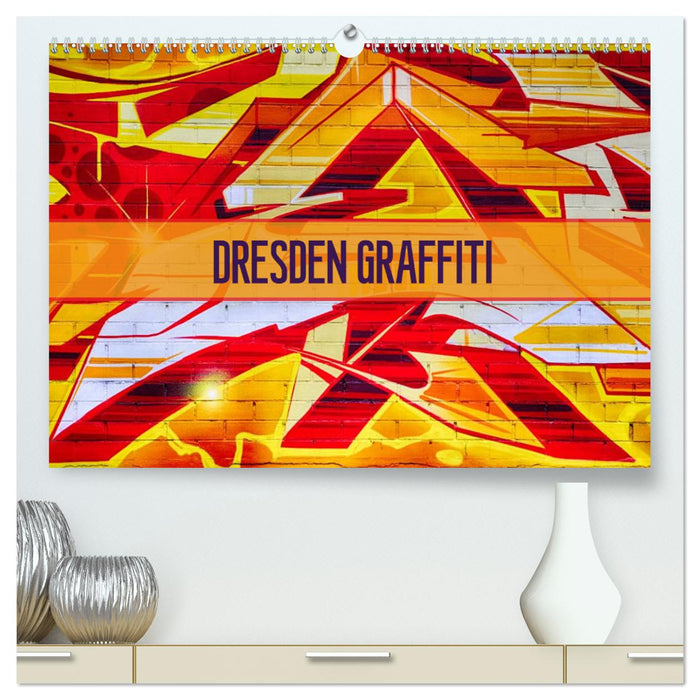 Dresden Graffiti (CALVENDO Premium Wandkalender 2024)