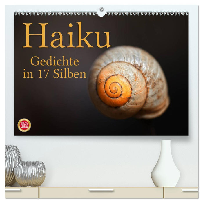 Haiku - poems in 17 syllables (CALVENDO Premium Wall Calendar 2024) 