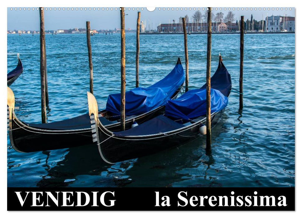 Venedig - la Serenissima (CALVENDO Wandkalender 2024)