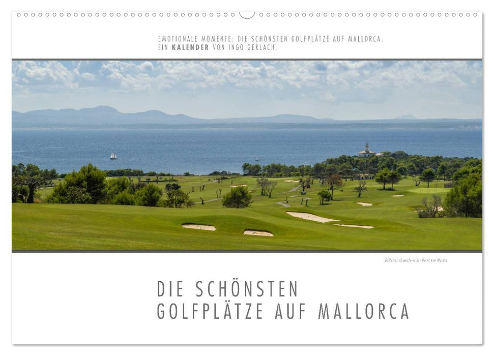 Emotional moments: The most beautiful golf courses in Mallorca. (CALVENDO wall calendar 2024) 