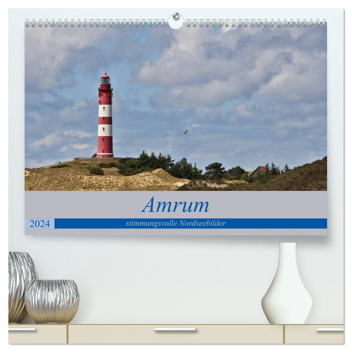Amrum - atmospheric North Sea pictures (CALVENDO Premium Wall Calendar 2024) 