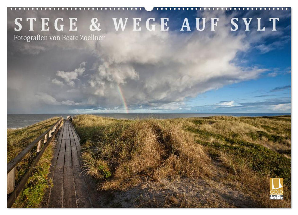 Stege & Wege auf Sylt (CALVENDO Wandkalender 2024)