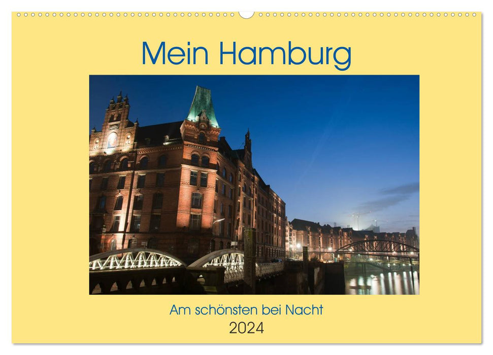 My Hamburg - Most beautiful at night (CALVENDO wall calendar 2024) 