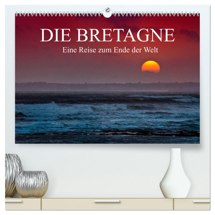 Die Bretagne - Eine Reise zum Ende der Welt / CH-Version (CALVENDO Premium Wandkalender 2024)