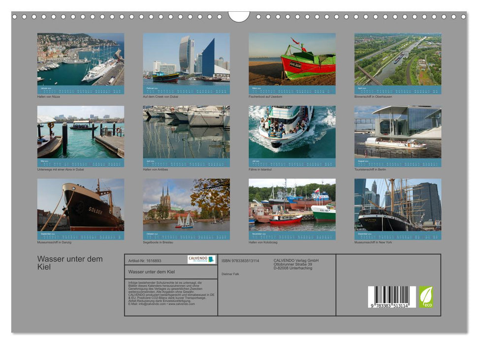 Water under the keel - ships and boats worldwide (CALVENDO wall calendar 2024) 