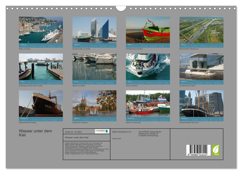 Wasser unter dem Kiel - Schiffe und Boote weltweit (CALVENDO Wandkalender 2024)