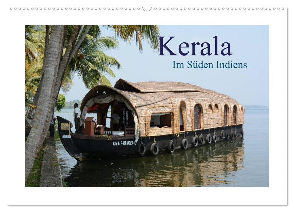 Kerala - Im Süden Indiens (CALVENDO Wandkalender 2024)