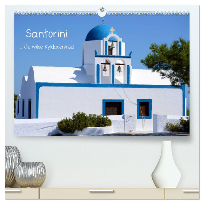 Santorin (Calvendo Premium Calendrier mural 2024) 
