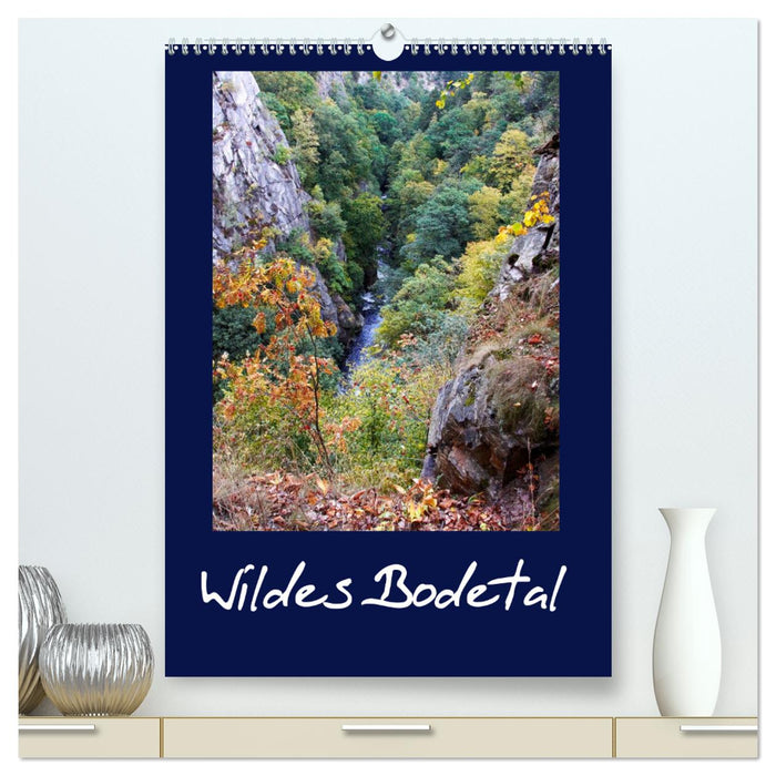Wildes Bodetal (CALVENDO Premium Wandkalender 2024)