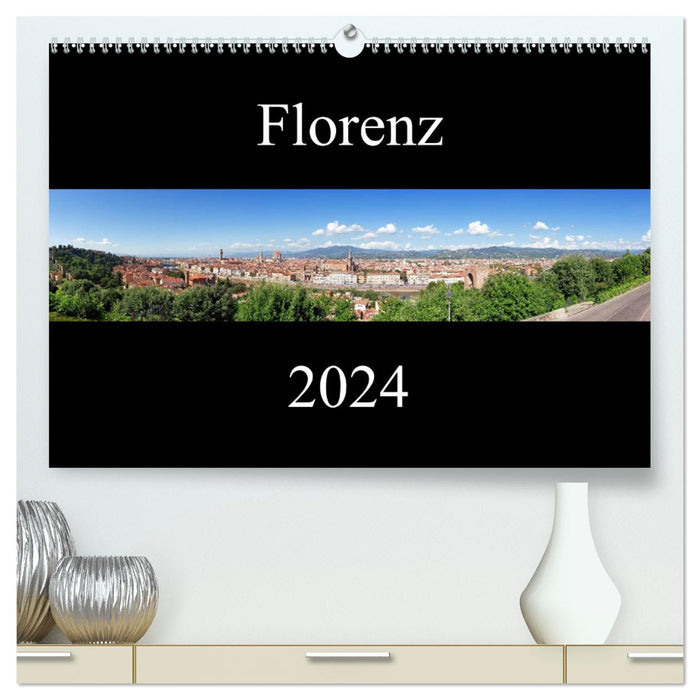 Florence (CALVENDO Premium Wall Calendar 2024) 
