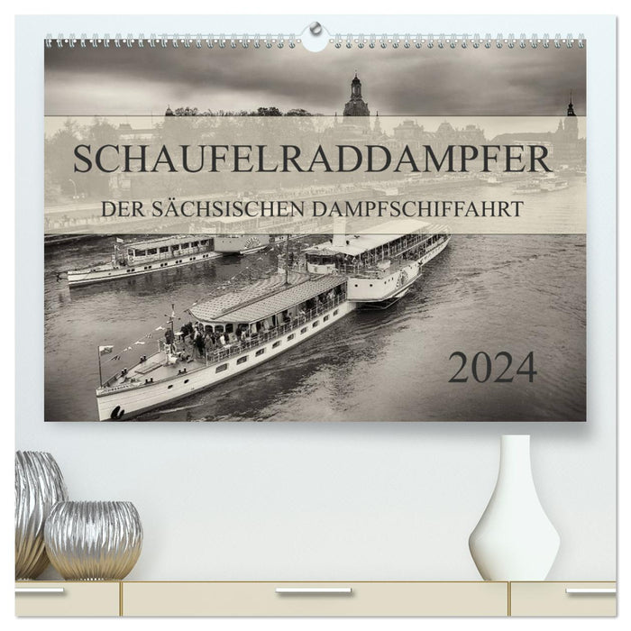 Paddle steamer of the Saxon steamship (CALVENDO Premium wall calendar 2024) 