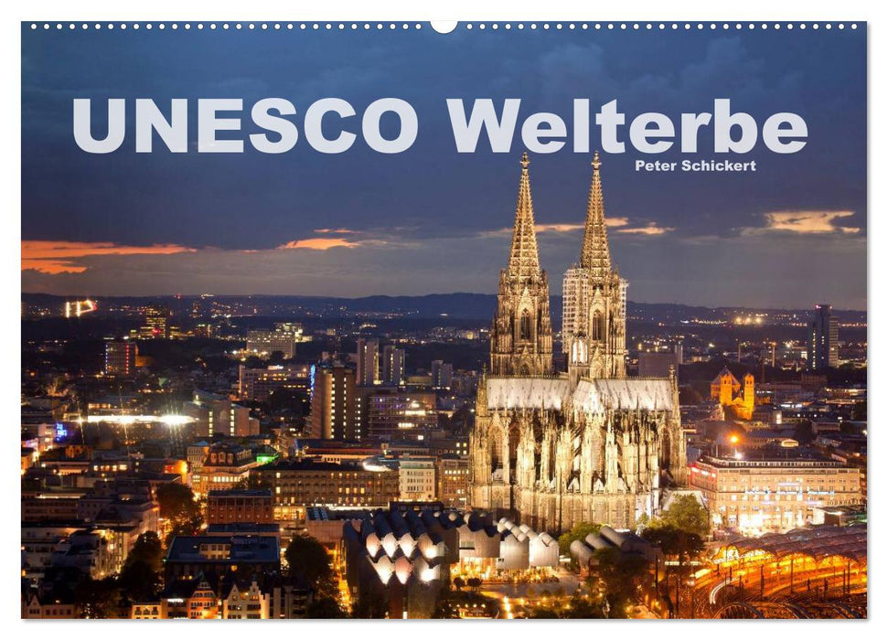 Unesco Welterbe (CALVENDO Wandkalender 2024)