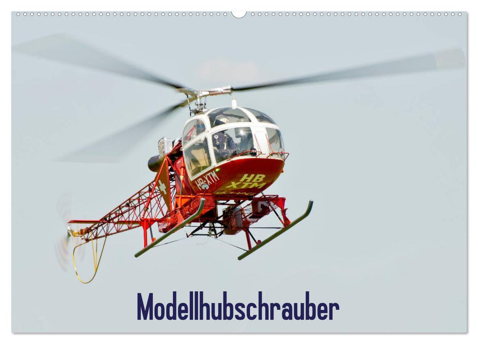 Modellhubschrauber / CH-Version (CALVENDO Wandkalender 2024)