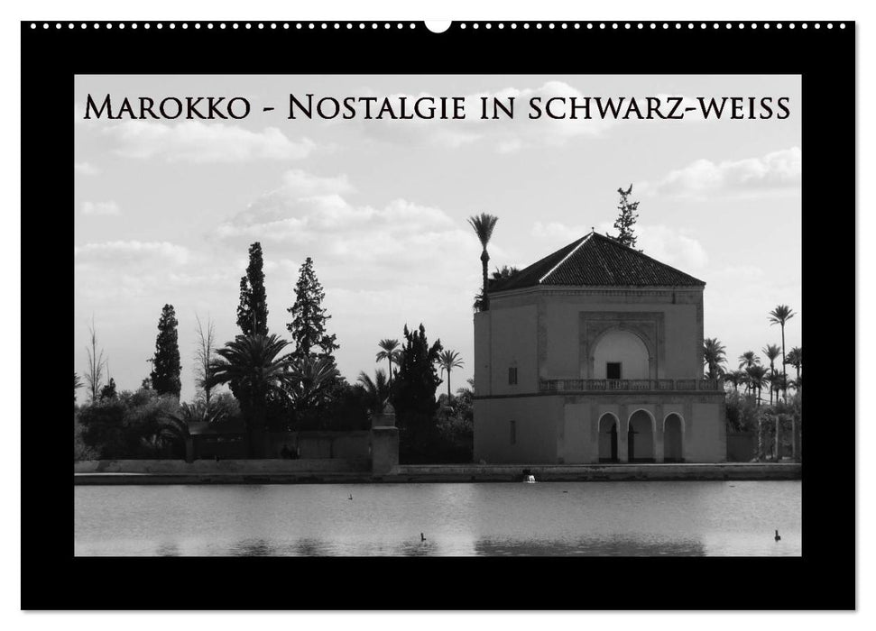 Marokko - Nostalgie in schwarz-weiss (CALVENDO Wandkalender 2024)