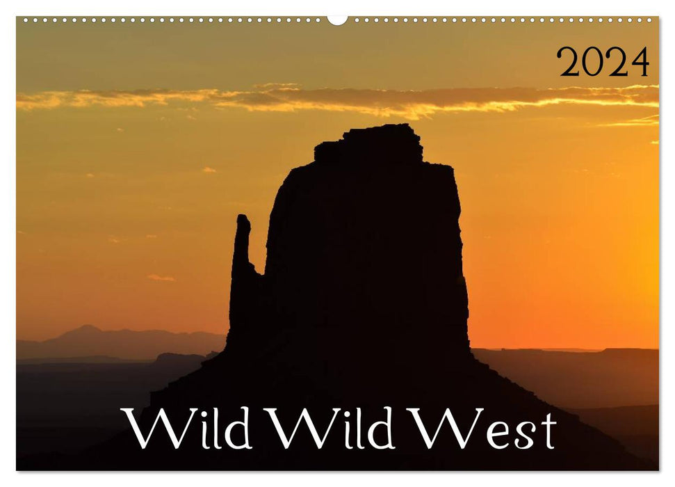 Wild Wild West (CALVENDO wall calendar 2024) 
