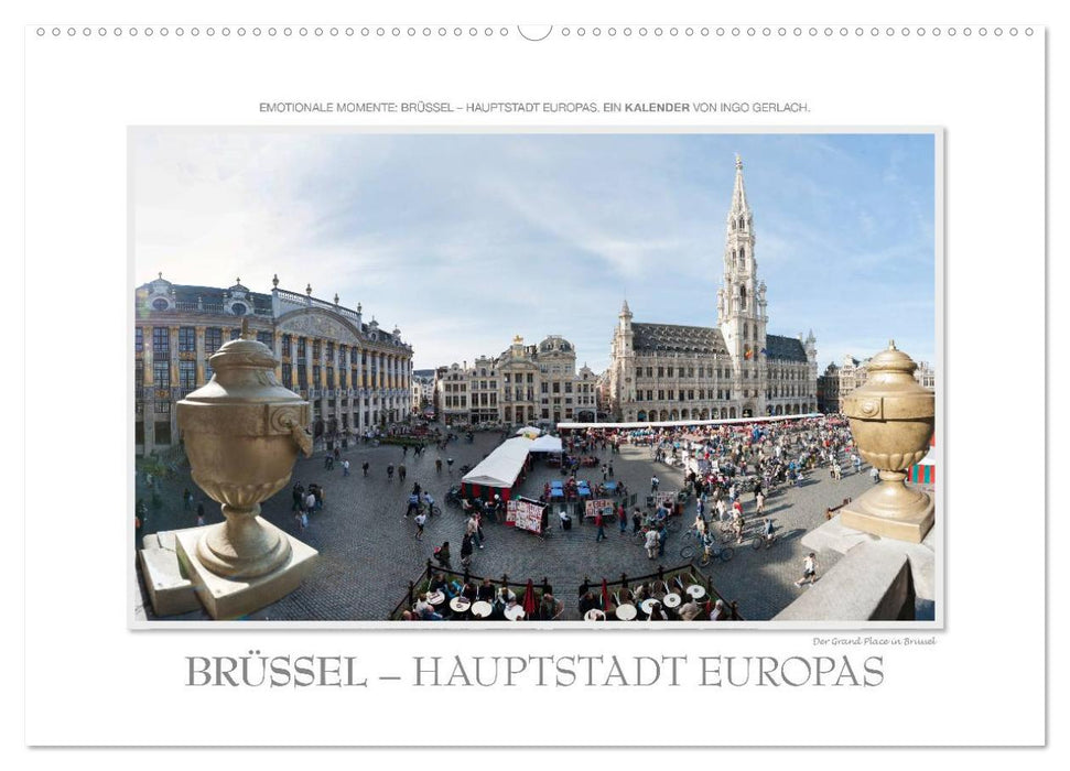 Moments d'émotion : Bruxelles - Capitale de l'Europe (Calendrier mural CALVENDO 2024) 