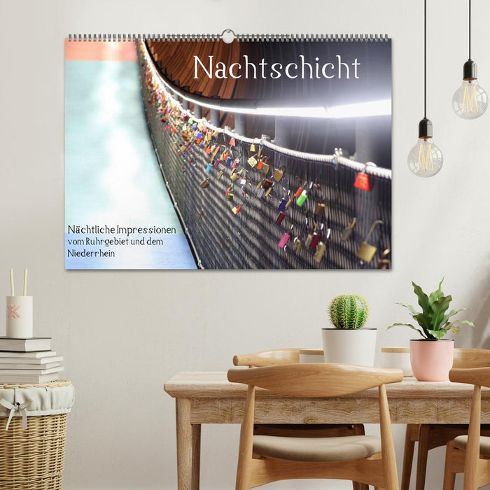 Night shift - Nighttime impressions of the Ruhr area and the Lower Rhine (CALVENDO wall calendar 2024) 