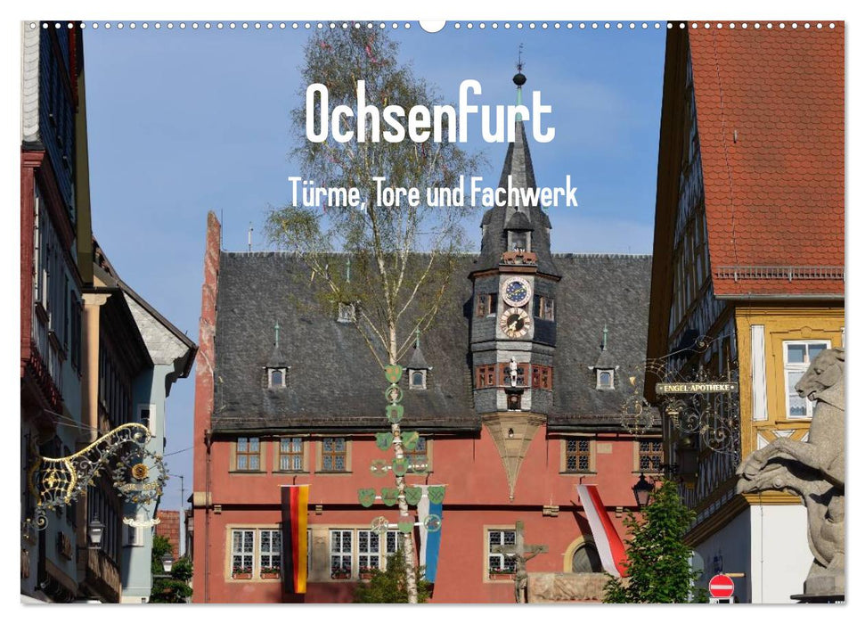 Ochsenfurt - tours, portes et colombages (calendrier mural CALVENDO 2024) 
