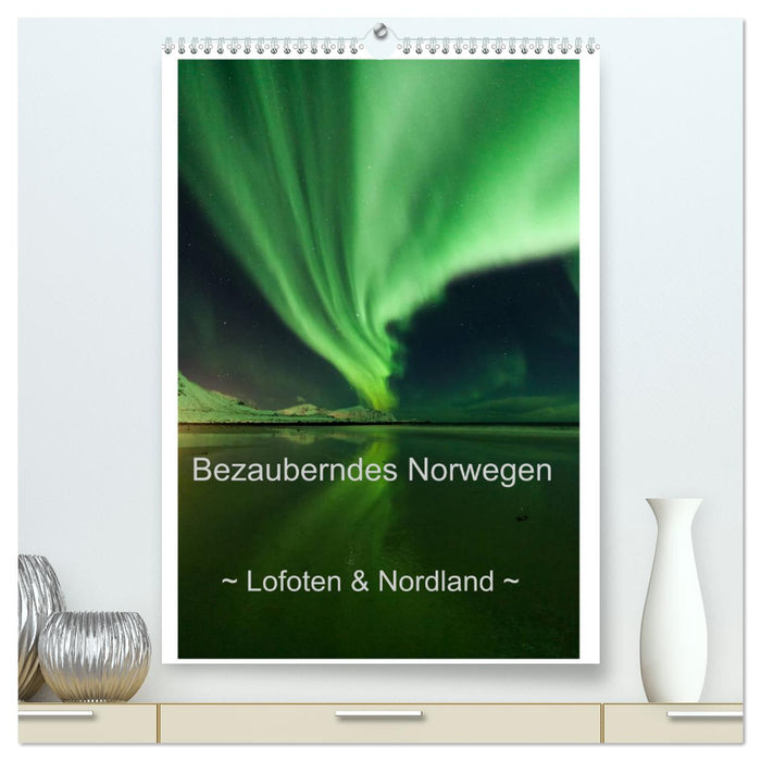 Enchanting Norway ~ Lofoten &amp; Nordland ~ (CALVENDO Premium Wall Calendar 2024) 