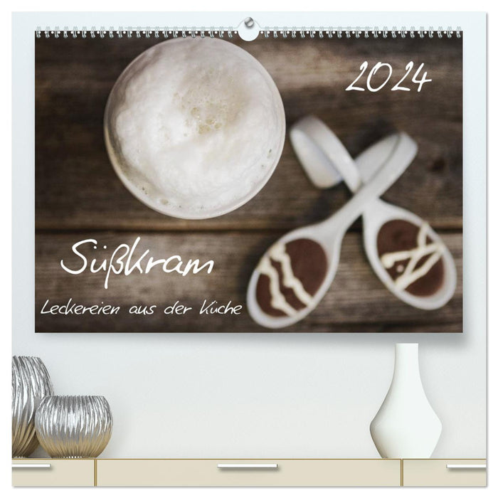 Sweets - delicacies from the kitchen (CALVENDO Premium Wall Calendar 2024) 