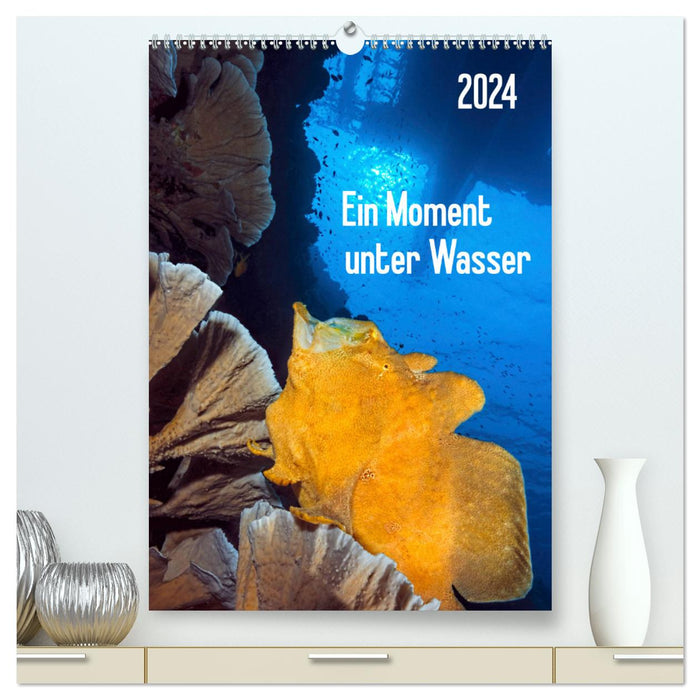 A moment under water (CALVENDO Premium Wall Calendar 2024) 