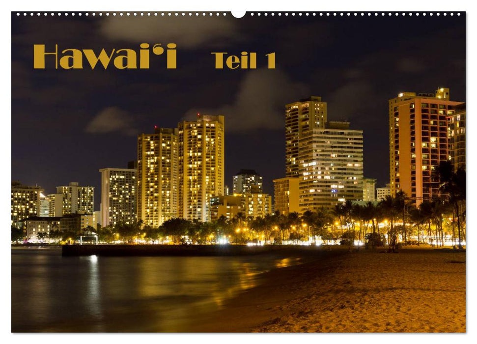 Hawai'i - Partie 1 (Calendrier mural CALVENDO 2024) 