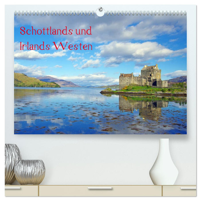 Scotland and Ireland's West (CALVENDO Premium Wall Calendar 2024) 
