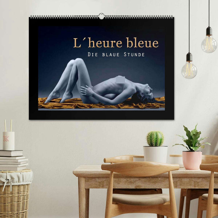 L´heure bleu - Die blaue Stunde (CALVENDO Wandkalender 2024)