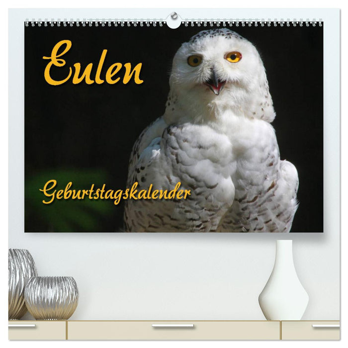 Eulen (CALVENDO Premium Wandkalender 2024)