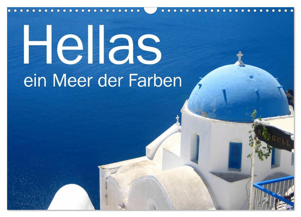 Hellas - une mer de couleurs (calendrier mural CALVENDO 2024) 