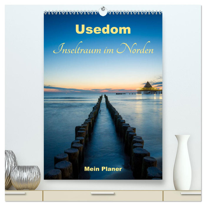 Usedom - Inseltraum im Norden (CALVENDO Premium Wandkalender 2024)