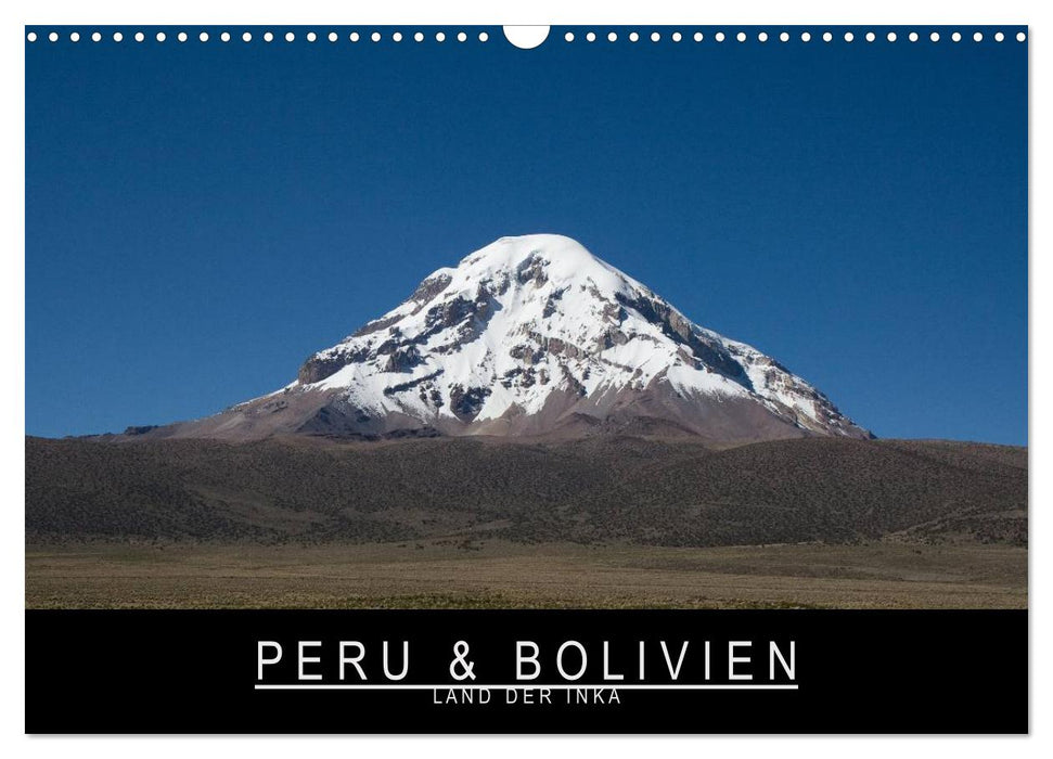 Pérou &amp; Bolivie - Terre des Incas (Calendrier mural CALVENDO 2024) 