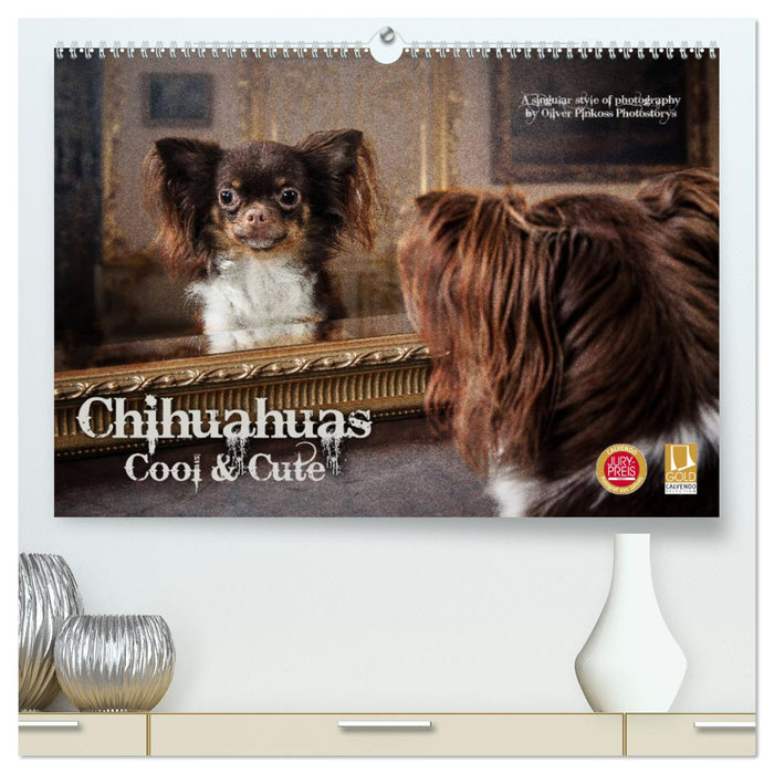 Chihuahuas - Cool and Cute (CALVENDO Premium Wandkalender 2024)